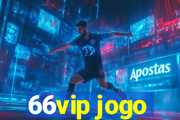 66vip jogo